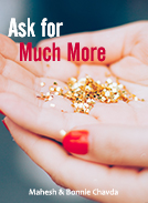 Ask for Much More